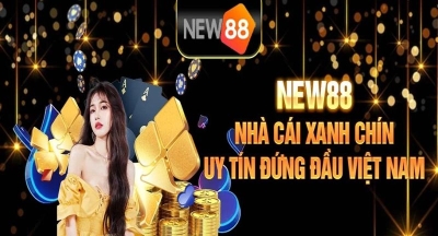 Khám phá những ưu điểm vượt trội của nhà cái New88